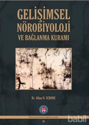 Picture of Gelişimsel Nörobiyoloji ve Bağlanma Kuramı