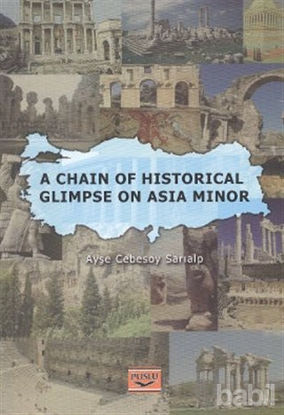 Picture of A Chain Of Historical Glimpse On Asia Minor