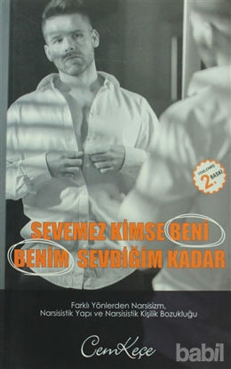 Picture of Sevemez Kimse Beni Benim Sevdiğim Kadar