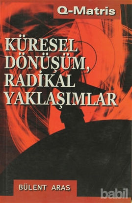 Picture of Küresel Dönüşüm, Radikal Yaklaşımlar