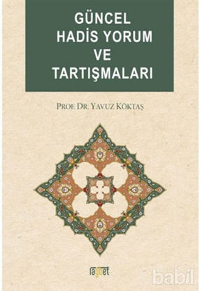 Picture of Güncel Hadis Yorum ve Tartışmaları