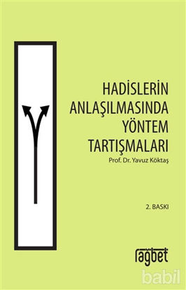 Picture of Hadislerin Anlaşılmasında Yöntem Tartışmaları