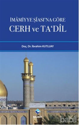 Picture of İmamiyye Şiası’na Göre Cerh ve Ta’dil