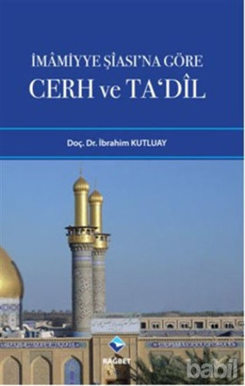 Picture of İmamiyye Şiası’na Göre Cerh ve Ta’dil