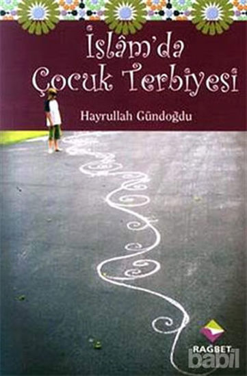 Picture of İslam’da Çocuk Terbiyesi