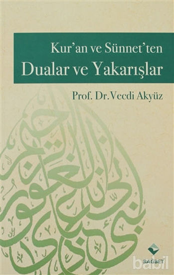 Picture of Kur’an ve Sünnet’ten Dualar ve Yakarışlar