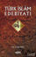Picture of Türk İslam Edebiyatı