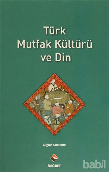 Picture of Türk Mutfak Kültürü ve Din