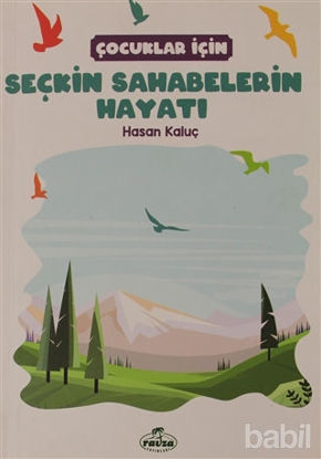 Picture of Çocuklar İçin Seçkin Sahabilerin Hayatı
