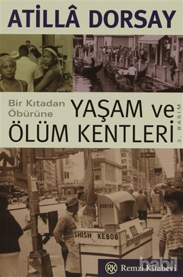 Picture of Bir Kıtadan Öbürüne Yaşam ve Ölüm Kentleri
