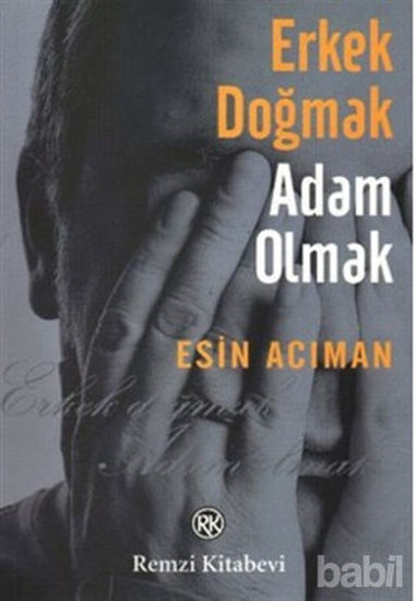 Picture of Erkek Doğmak Adam Olmak