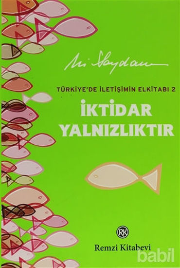 Picture of İktidar Yalnızlıktır