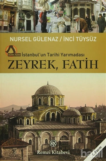 Picture of İstanbul’un Tarihi Yarımadası Zeyrek-Fatih