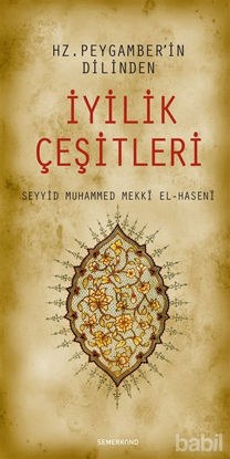 Picture of Hz. Peygamberin Dilinden İyilik Çeşitleri