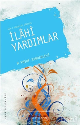 Picture of Asr-ı Saadette Görülen İlahi Yardımlar