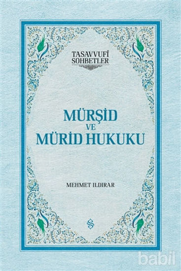 Picture of Mürşid ve Mürid Hukuku