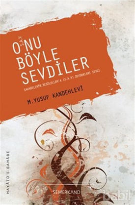 Picture of O’nu Böyle Sevdiler (s.a.v.)