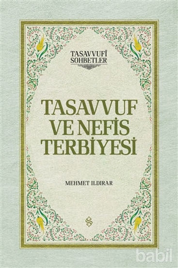 Picture of Tasavvuf ve Nefis Terbiyesi