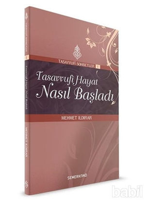 Picture of Tasavvufi Hayat Nasıl Başladı