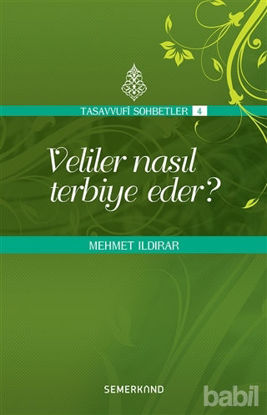 Picture of Veliler Nasıl Terbiye Eder?