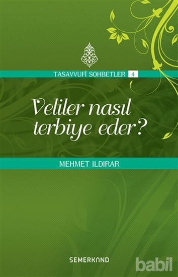 Picture of Veliler Nasıl Terbiye Eder?