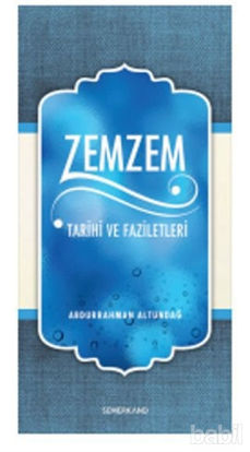 Picture of Zemzem Tarihi ve Faziletleri