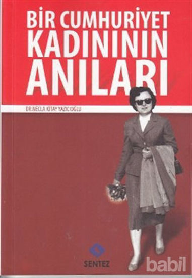 Picture of Bir Cumhuriyet Kadınının Anıları