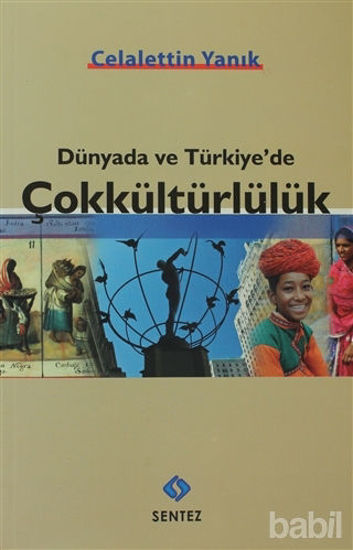 Picture of Dünyada ve Türkiye’de Çokkültürlülük