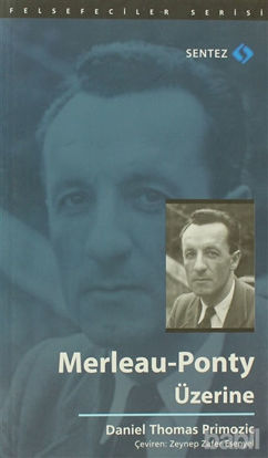Picture of Merleau-Ponty Üzerine
