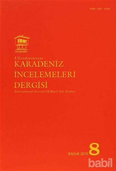 Picture of Uluslararası Karadeniz İncelemeleri Dergisi / İnternational Journal Of Black Sea Studies Sayı: 8