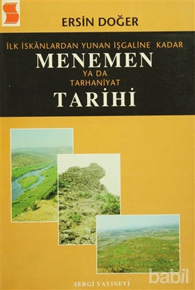 Picture of İlk İskanlardan Yunan İşgaline Kadar Menemen ya da Tarhaniyat Tarihi