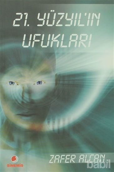 Picture of 21. Yüzyıl’ın Ufukları