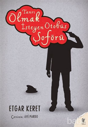 Picture of Tanrı Olmak İsteyen Otobüs Şoförü
