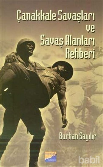 Picture of Çanakkale Savaşları ve Savaş Alanları Rehberi