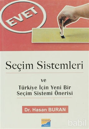 Picture of Seçim Sistemleri ve Türkiye İçin Yeni Bir Seçim Sistemi Önerisi