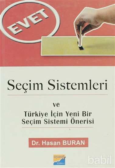 Picture of Seçim Sistemleri ve Türkiye İçin Yeni Bir Seçim Sistemi Önerisi