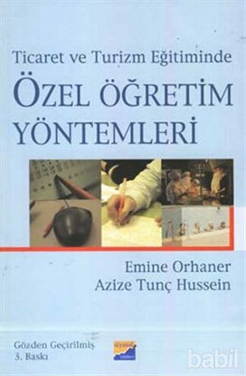Picture of Ticaret ve Turizm Eğitiminde Özel Öğretim Yöntemleri