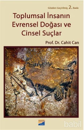 Picture of Toplumsal İnsanın Evrensel Doğası ve Cinsel Suçlar