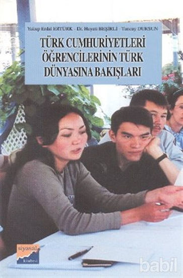 Picture of Türk Cumhuriyetleri Öğrencilerinin Türk Dünyasına Bakışları