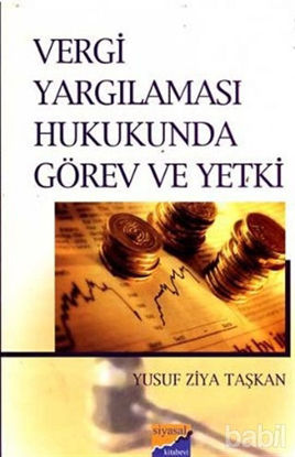 Picture of Vergi Yargılaması Hukukunda Görev ve Yetki