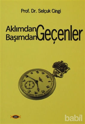 Picture of Aklımdan Geçenler Başımdan Geçenler
