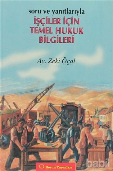 Picture of İşçiler İçin Temel Hukuk Bilgileri