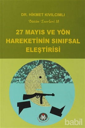 Picture of 27 Mayıs ve Yön Hareketinin Sınıfsal Eleştirisi