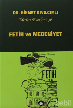 Picture of Fetih ve Medeniyet