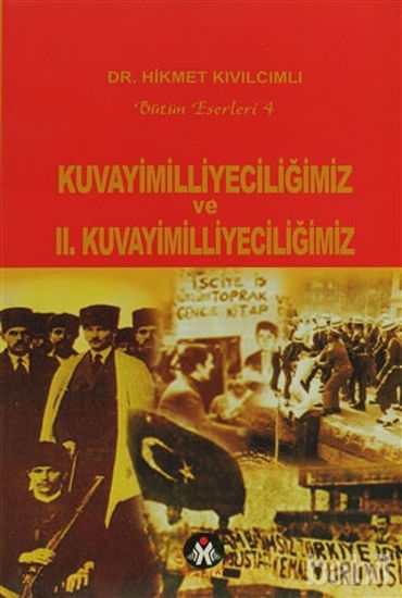 Picture of Kuvayimilliyeciliğimiz ve 2. Kuvayimilliyeciliğimiz