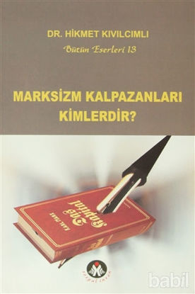 Picture of Marksizm Kalpazanları Kimlerdir?
