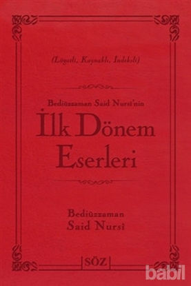 Picture of Bediüzzaman Said Nursi’nin İlk Dönem Eserleri