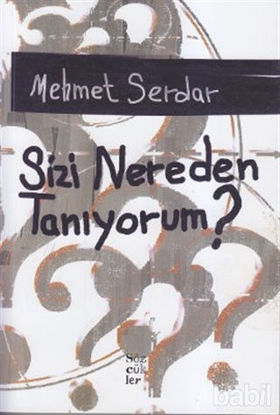 Picture of Sizi Nereden Tanıyorum?
