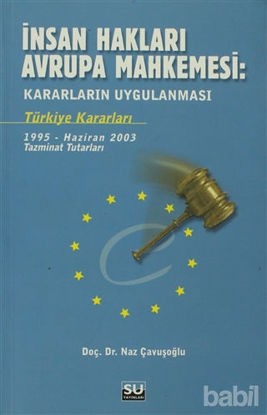 Picture of İnsan Hakları Avrupa Mahkemesi : Kararların Uygulanması