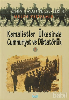 Picture of Kemalistler Ülkesinde Cumhuriyet ve Diktatörlük 2
